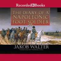 The_Diary_of_a_Napoleonic_Foot_Soldier